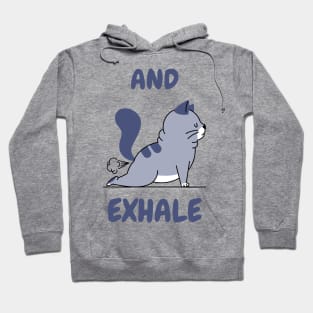 And Exhale Hoodie